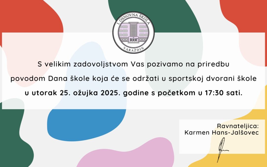 DAN ŠKOLE – OBAVIJEST RODITELJIMA/STARATELJIMA